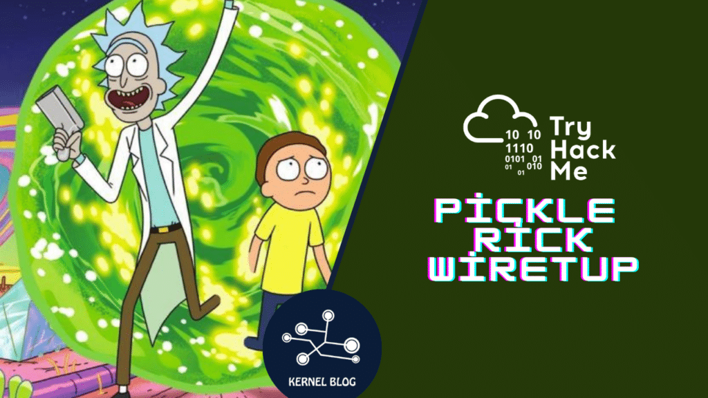 kernelblog - Pickle Rick WriteUp